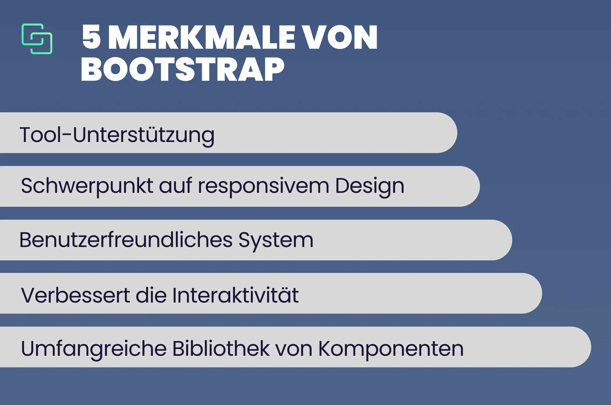 Merkmale von Bootstrap