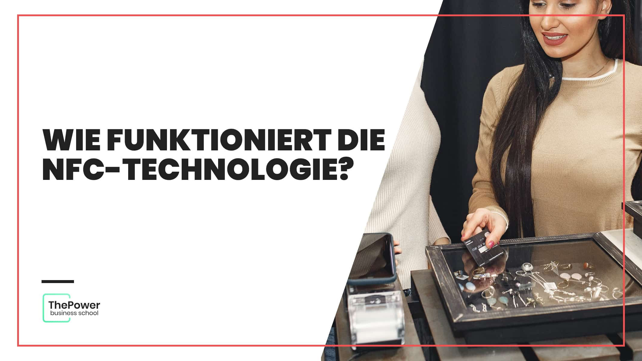 Wie funktioniert die NFC-Technologie