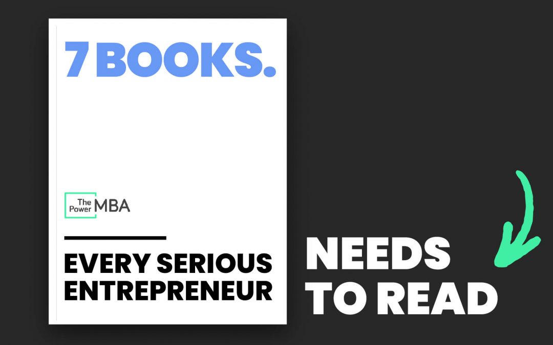 7 Must-Read Books For Entrepreneurs Wanting to Get Ahead