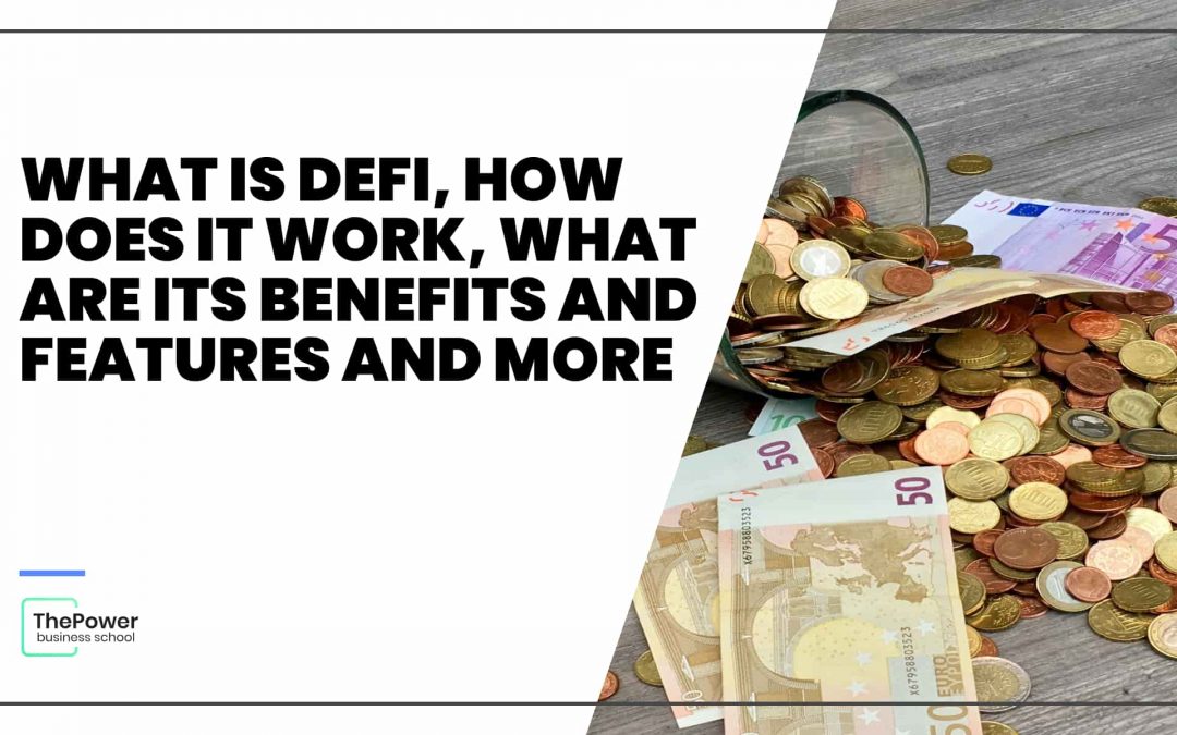 What is Defi, what are its benefits and features and more
