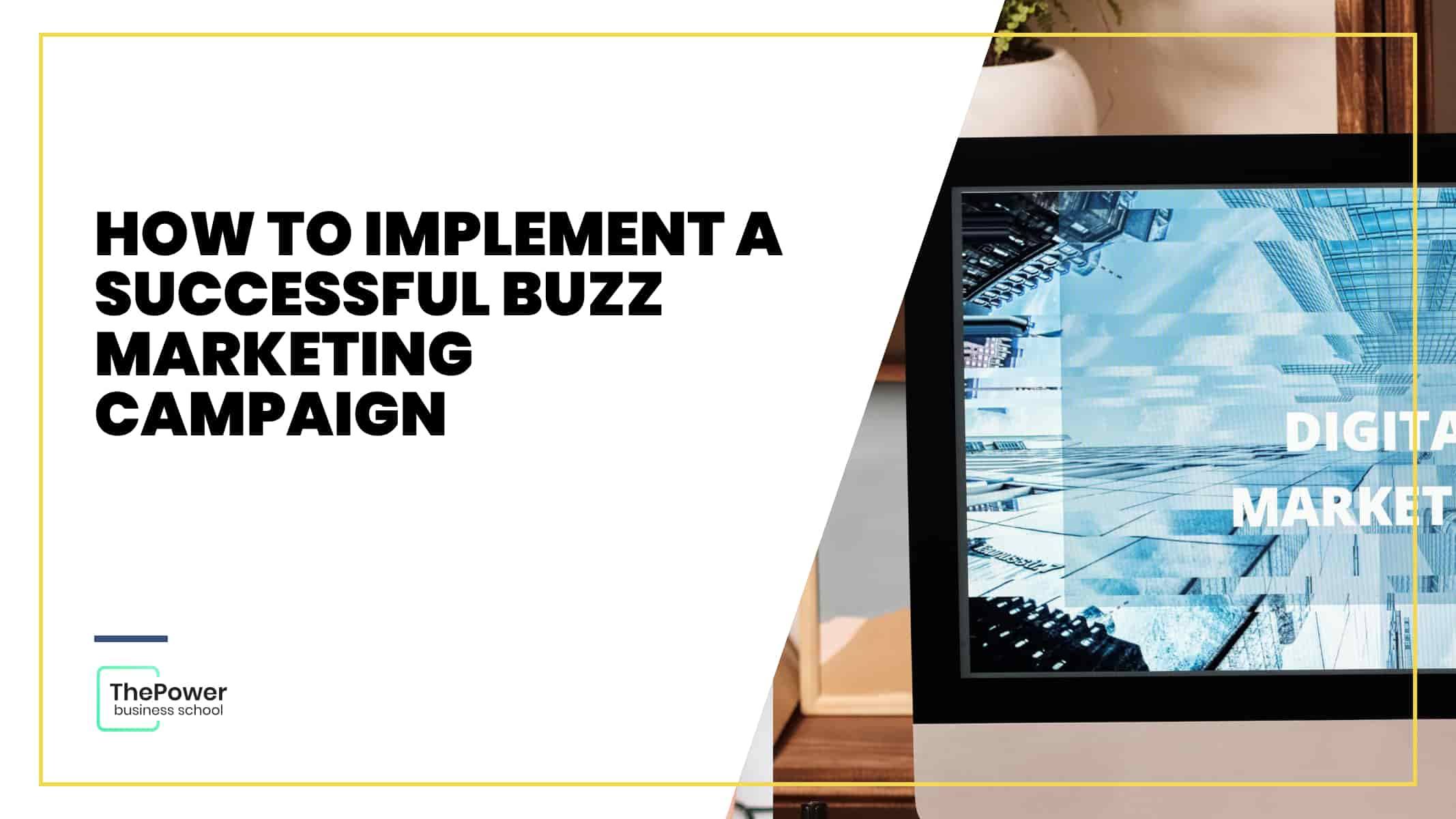 How to implement a successful Buzz Marketing campaign (2023)