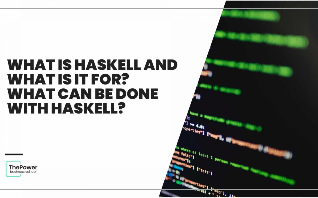 What is Haskell and what is it for? What can be done with Haskell?