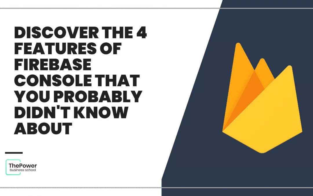 Discover the 4 features of Firebase console that you probably didn’t know about