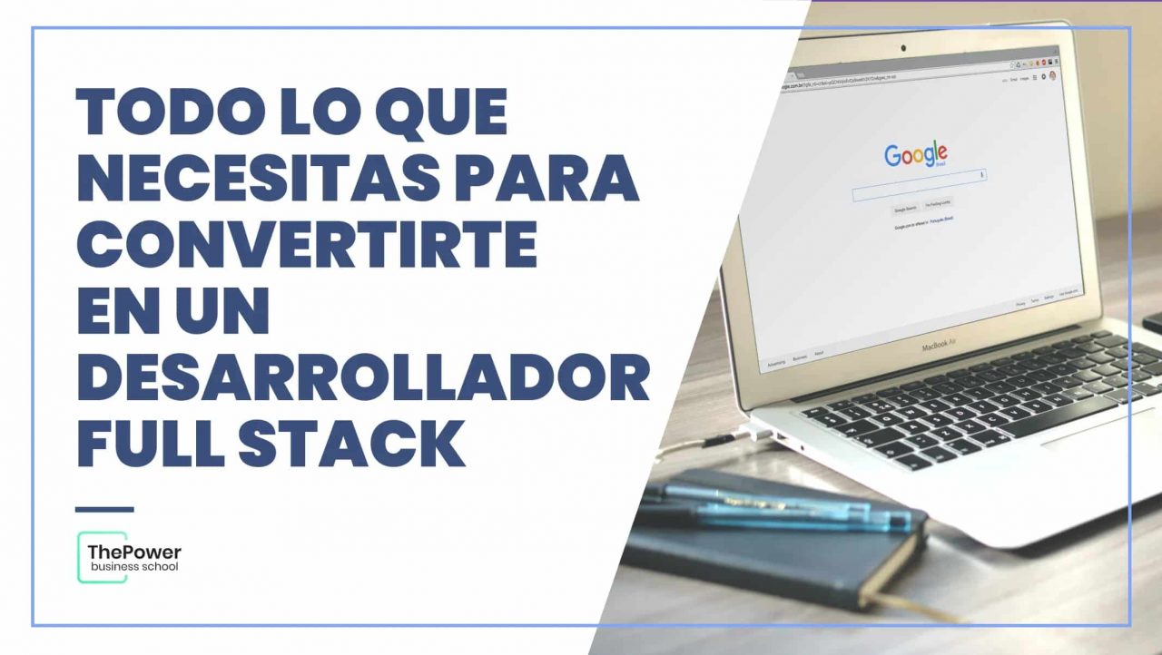 Desarrollador Full Stack Qu Necesitas Para Ser Uno